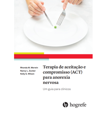 Terapia de Aceitação e Compromisso (ACT) para Anorexia Nervosa